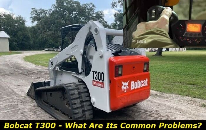 bobcat t300 problems (1)